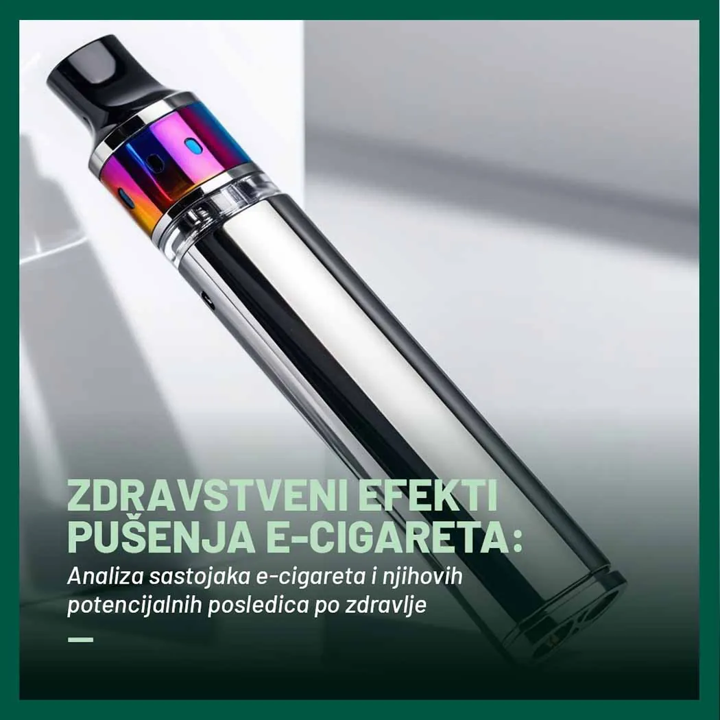 E-cigarete - zdravstveni efekti i skriveni rizici